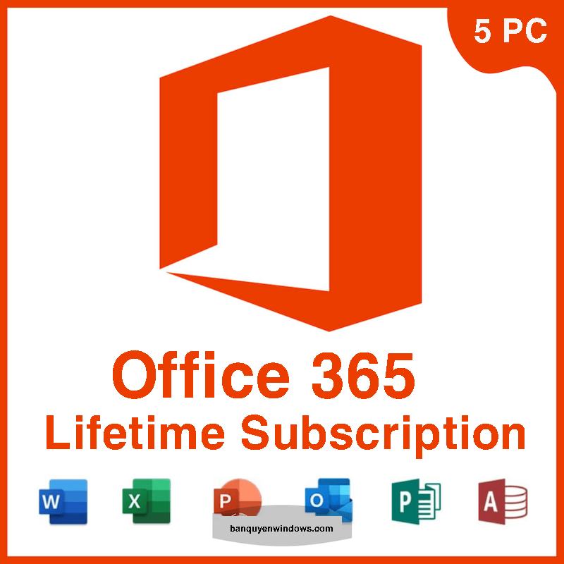 Key Bản Quyền Microsoft Office 365 Vĩnh Viễn