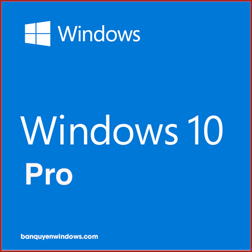 Phần Mềm Windows 10 Pro